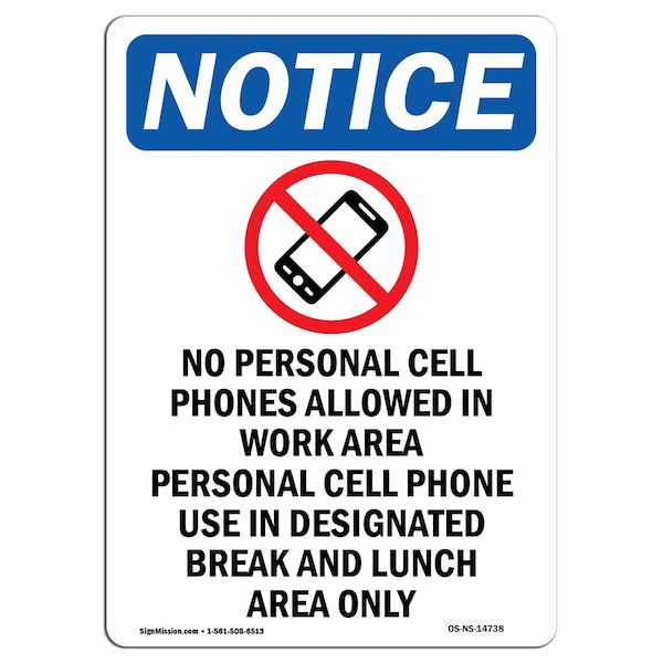 Safety Sign, OSHA Notice, 24" Height, Aluminum, No Personal Cell Phones Sign With Symbol, Portrait